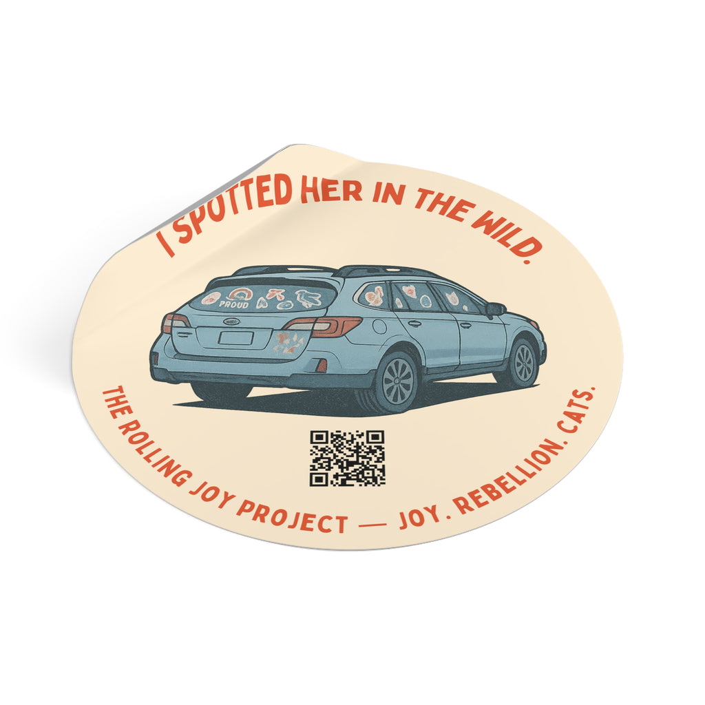 I Spotted Her in the Wild. Vinyl Sticker